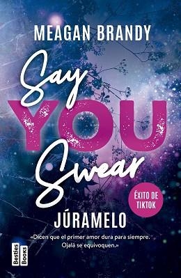 SAY YOU SWEAR (JÚRAMELO) | 9788427054165 | BRANDY, MEAGAN | Llibreria Aqualata | Comprar libros en catalán y castellano online | Comprar libros Igualada