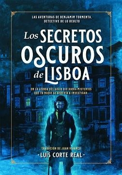 LOS SECRETOS OSCUROS DE LISBOA | 9789893589434 | Llibreria Aqualata | Comprar llibres en català i castellà online | Comprar llibres Igualada
