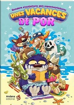 UNES VACANCES DE POR | 9788419913968 | BOTELLA, DÍDAC | Llibreria Aqualata | Comprar libros en catalán y castellano online | Comprar libros Igualada