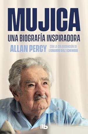 MUJICA. UNA BIOGRAFÍA INSPIRADORA | 9788490709962 | PERCY, ALLAN | Llibreria Aqualata | Comprar llibres en català i castellà online | Comprar llibres Igualada