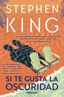 SI TE GUSTA LA OSCURIDAD | 9788466378215 | KING, STEPHEN | Llibreria Aqualata | Comprar llibres en català i castellà online | Comprar llibres Igualada