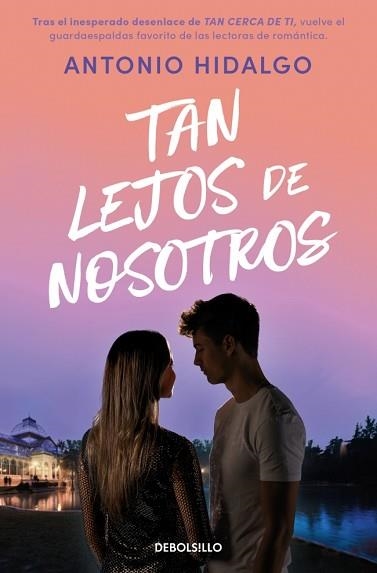 TAN LEJOS DE NOSOTROS (CERCA DE TI 2) | 9788466379380 | HIDALGO, ANTONIO | Llibreria Aqualata | Comprar llibres en català i castellà online | Comprar llibres Igualada