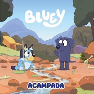 BLUEY. UN CUENTO 13 - ACAMPADA (EDICIÓN EN ESPAÑOL) | 9788448870980 | BLUEY | Llibreria Aqualata | Comprar llibres en català i castellà online | Comprar llibres Igualada
