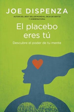 PLACEBO ERES TÚ, EL | 9788419130686 | DISPENZA, JOE | Llibreria Aqualata | Comprar llibres en català i castellà online | Comprar llibres Igualada