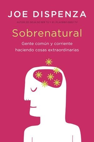 SOBRENATURAL | 9788419130693 | DISPENZA, JOE | Llibreria Aqualata | Comprar llibres en català i castellà online | Comprar llibres Igualada