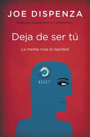 DEJA DE SER TÚ | 9788419130679 | DISPENZA, JOE | Llibreria Aqualata | Comprar llibres en català i castellà online | Comprar llibres Igualada