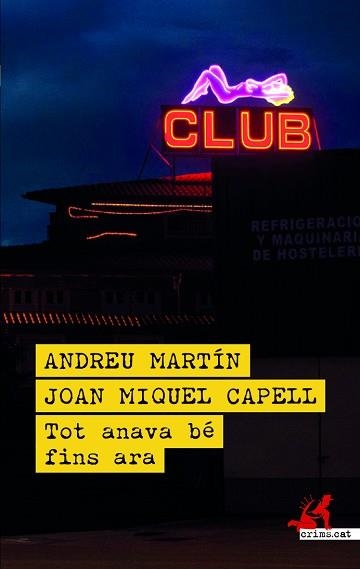 TOT ANAVA BÉ FINS ARA | 9788419627780 | MARTÍN, ANDREU / CAPELL, JOAN MIQUEL | Llibreria Aqualata | Comprar llibres en català i castellà online | Comprar llibres Igualada