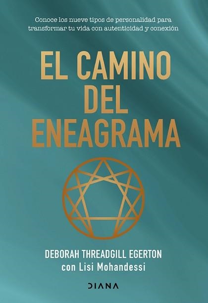CAMINO DEL ENEAGRAMA, EL | 9788411192620 | THREADGILL EGERTON, DEBORAH / MOHANDESSI, LISI | Llibreria Aqualata | Comprar libros en catalán y castellano online | Comprar libros Igualada