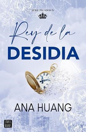 PECADOS 4. REY DE LA DESIDIA | 9788408303992 | HUANG, ANA | Llibreria Aqualata | Comprar llibres en català i castellà online | Comprar llibres Igualada