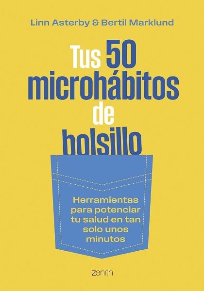 TUS 50 MICROHÁBITOS DE BOLSILLO | 9788408304821 | ASTERBY, LINN / MARKLUND, BERTIL | Llibreria Aqualata | Comprar libros en catalán y castellano online | Comprar libros Igualada