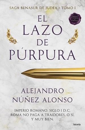 LAZO DE PÚRPURA, EL (SAGA BENASUR DE JUDEA TOMO I) | 9791387714109 | NÚÑEZ ALONSO, ALEJANDRO | Llibreria Aqualata | Comprar llibres en català i castellà online | Comprar llibres Igualada