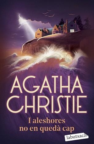 I ALESHORES NO EN QUEDÀ CAP | 9788419971906 | CHRISTIE, AGATHA | Llibreria Aqualata | Comprar llibres en català i castellà online | Comprar llibres Igualada
