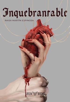 INQUEBRANTABLE | 9788412979602 | MARTÍN ESPINOSA, RAISA | Llibreria Aqualata | Comprar llibres en català i castellà online | Comprar llibres Igualada