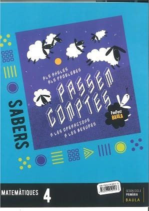 MATEMÀTIQUES 4T PRIMÀRIA - LLIBRE SABERS -FANFEST | 9788447950553 | DEPARTAMENT D'EDICIONS EDUCATIVES DE BAULA | Llibreria Aqualata | Comprar libros en catalán y castellano online | Comprar libros Igualada