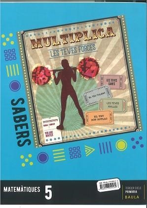 MATEMÀTIQUES 5È PRIMÀRIA - LLIBRE SABERS  - FANFEST | 9788447950560 | DEPARTAMENT D'EDICIONS EDUCATIVES DE BAULA | Llibreria Aqualata | Comprar libros en catalán y castellano online | Comprar libros Igualada