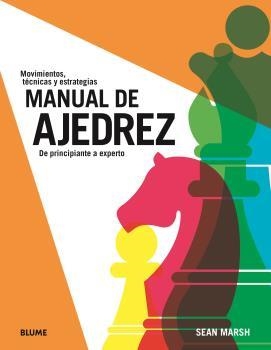 MANUAL DE AJEDREZ | 9788419785084 | MARSH, SEAN | Llibreria Aqualata | Comprar llibres en català i castellà online | Comprar llibres Igualada
