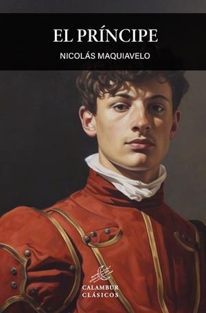 PRÍNCIPE, EL | 9788483591147 | MAQUIAVELO, NICOLÁS | Llibreria Aqualata | Comprar llibres en català i castellà online | Comprar llibres Igualada