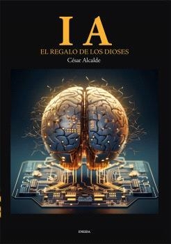 I.A. | 9788417726843 | ALCALDE BLANCO, CÉSAR JOSÉ | Llibreria Aqualata | Comprar llibres en català i castellà online | Comprar llibres Igualada
