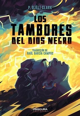 TAMBORES DEL DIOS NEGRO, LOS | 9788412608335 | CLARK, P. DJÈLÍ | Llibreria Aqualata | Comprar libros en catalán y castellano online | Comprar libros Igualada