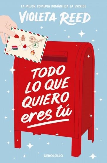 TODO LO QUE QUIERO ERES TÚ | 9788466380089 | REED, VIOLETA | Llibreria Aqualata | Comprar llibres en català i castellà online | Comprar llibres Igualada