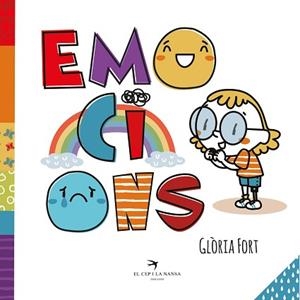 EMOCIONS | 9788419747747 | FORT, GLÔRIA | Llibreria Aqualata | Comprar libros en catalán y castellano online | Comprar libros Igualada