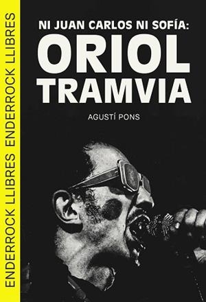NI JUAN CARLOS NI SOFÍA: ORIOL TRAMVIA | 9788409693160 | PONS, AGUSTÍ | Llibreria Aqualata | Comprar llibres en català i castellà online | Comprar llibres Igualada