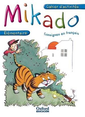 MIKADO ELEMENTAIRE. CAHIER D'ACTIVITES | 9788467307382 | PALOMINO, MARIE | Llibreria Aqualata | Comprar llibres en català i castellà online | Comprar llibres Igualada