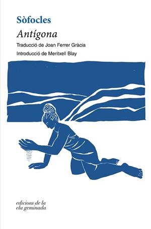 ANTÍGONA | 9788412452754 | SÒFOCLES | Llibreria Aqualata | Comprar llibres en català i castellà online | Comprar llibres Igualada