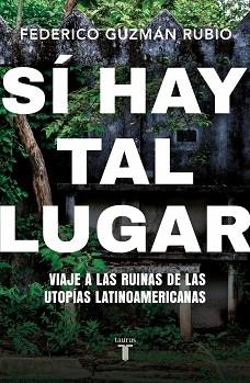 SÍ HAY TAL LUGAR | 9788430628063 | GUZMÁN RUBIO, FEDERICO | Llibreria Aqualata | Comprar libros en catalán y castellano online | Comprar libros Igualada