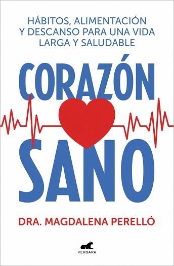 CORAZÓN SANO | 9788410467378 | PERELLÓ, DRA. MAGDALENA | Llibreria Aqualata | Comprar llibres en català i castellà online | Comprar llibres Igualada