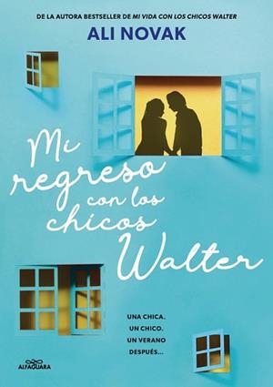 MI REGRESO CON LOS CHICOS WALTER (MI VIDA CON LOS CHICOS WALTER 2) | 9788410489233 | NOVAK, ALI | Llibreria Aqualata | Comprar llibres en català i castellà online | Comprar llibres Igualada