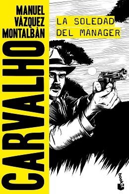 SOLEDAD DEL MANAGER, LA | 9788408165842 | VÁZQUEZ MONTALBÁN, MANUEL | Llibreria Aqualata | Comprar llibres en català i castellà online | Comprar llibres Igualada