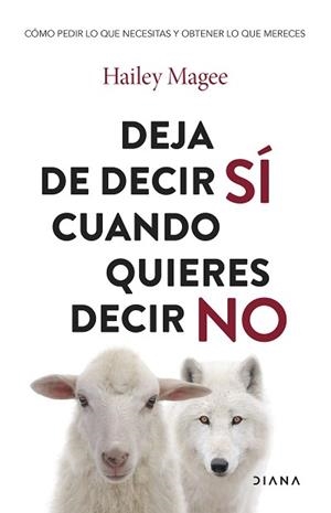 DEJA DE DECIR SÍ CUANDO QUIERES DECIR NO | 9788411192651 | MAGEE, HAILEY | Llibreria Aqualata | Comprar llibres en català i castellà online | Comprar llibres Igualada
