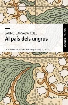 AL PAÍS DELS UNGRUS | 9788413036021 | CAPSADA COLL, JAUME | Llibreria Aqualata | Comprar libros en catalán y castellano online | Comprar libros Igualada