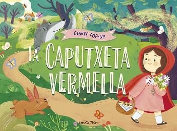 CAPUTXETA VERMELLA, LA. CONTE POP-UP | 9788413899893 | GUNAWAN, NADIA | Llibreria Aqualata | Comprar llibres en català i castellà online | Comprar llibres Igualada