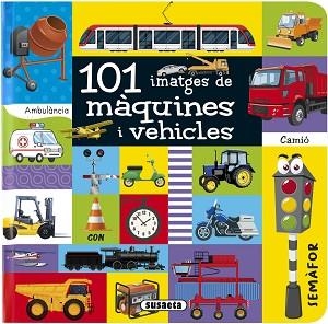 101 IMATGES DE MÀQUINES I VEHICLES | 9788410840164 | SUSAETA, EQUIPO | Llibreria Aqualata | Comprar llibres en català i castellà online | Comprar llibres Igualada