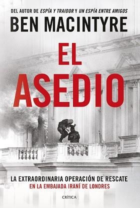 ASEDIO, EL | 9788491997818 | MACINTYRE, BEN | Llibreria Aqualata | Comprar libros en catalán y castellano online | Comprar libros Igualada