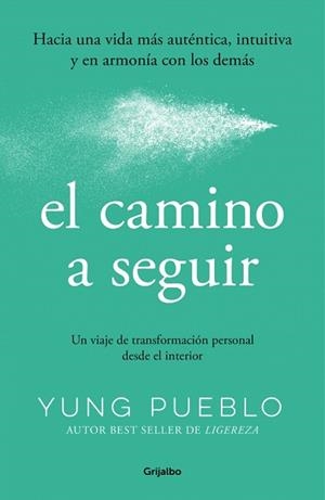 CAMINO A SEGUIR, EL | 9788425370724 | PUEBLO, YUNG | Llibreria Aqualata | Comprar llibres en català i castellà online | Comprar llibres Igualada