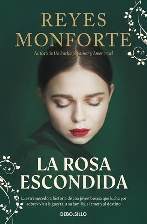 ROSA ESCONDIDA, LA | 9788466381024 | MONFORTE, REYES | Llibreria Aqualata | Comprar llibres en català i castellà online | Comprar llibres Igualada