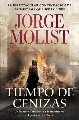 TIEMPO DE CENIZAS | 9788466381468 | MOLIST, JORGE | Llibreria Aqualata | Comprar libros en catalán y castellano online | Comprar libros Igualada
