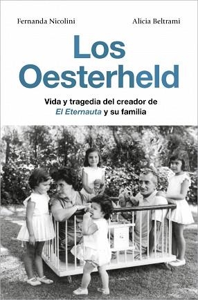OESTERHELD, LOS | 9791387629137 | NICOLINI, FERNANDA / BELTRAMI, ALICIA | Llibreria Aqualata | Comprar libros en catalán y castellano online | Comprar libros Igualada