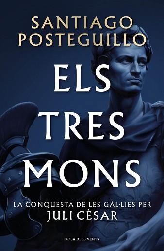 TRES MONS, ELS  (SÈRIE JULI CÈSAR 3) | 9788410256439 | POSTEGUILLO, SANTIAGO | Llibreria Aqualata | Comprar libros en catalán y castellano online | Comprar libros Igualada