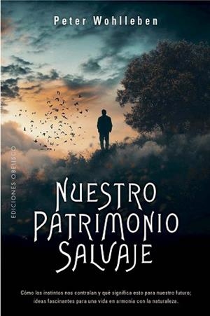 NUESTRO PATRIMONIO SALVAJE | 9788411722599 | WOHLLEBEN, PETER | Llibreria Aqualata | Comprar llibres en català i castellà online | Comprar llibres Igualada