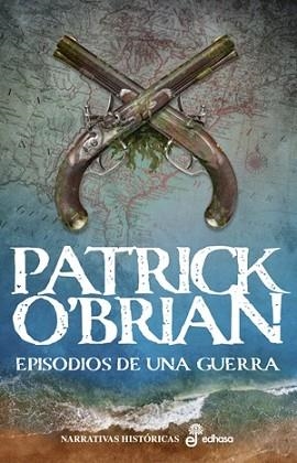 EPISODIOS DE UNA GUERRA (AUBREY Y MATURIN 6) | 9788435064798 | O'BRIAN, PATRICK | Llibreria Aqualata | Comprar llibres en català i castellà online | Comprar llibres Igualada
