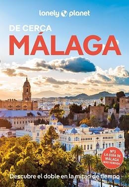MÁLAGA DE CERCA (LONELY PLANET 2025) | 9788408296577 | MOLINA, MARGOT | Llibreria Aqualata | Comprar libros en catalán y castellano online | Comprar libros Igualada