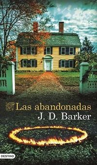 ABANDONADAS, LAS | 9788423368136 | BARKER, J.D. | Llibreria Aqualata | Comprar llibres en català i castellà online | Comprar llibres Igualada
