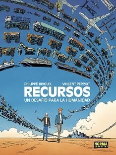 RECURSOS. UN DESAFÍO PARA LA HUMANIDAD | 9788467978148 | BIHOUIX, PHILIPPE / PERRIOT, VINCENT | Llibreria Aqualata | Comprar llibres en català i castellà online | Comprar llibres Igualada