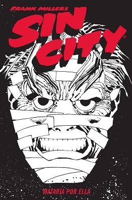 SIN CITY 2. MATARIA POR ELLA (CARTONÉ) | 9788467966329 | MILLER, FRANK | Llibreria Aqualata | Comprar llibres en català i castellà online | Comprar llibres Igualada