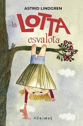 LOTTA ESVALOTA, LA | 9791387686017 | LINDGREN, ASTRID | Llibreria Aqualata | Comprar llibres en català i castellà online | Comprar llibres Igualada