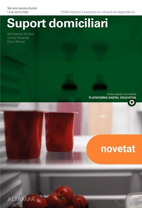 SUPORT DOMICILIARI. NOVA EDICIÓ | 9788419780607 | SORRIBAS, M. / VILLUENDAS, C. /  RAMOS, E. | Llibreria Aqualata | Comprar llibres en català i castellà online | Comprar llibres Igualada